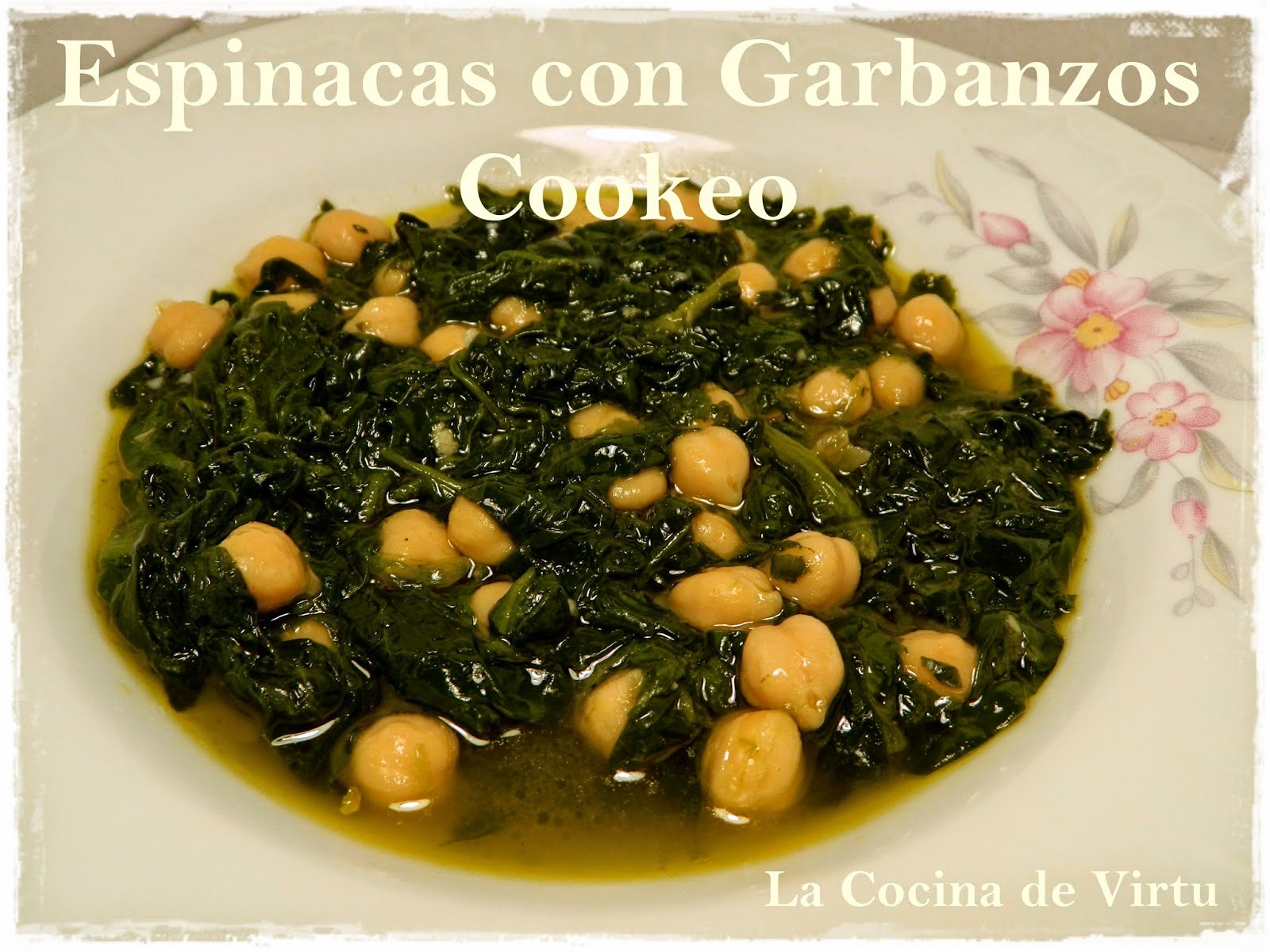 ESPINACAS CON GARBANZOS por Virtudes Gonzalez ~ Recetas Cookeo